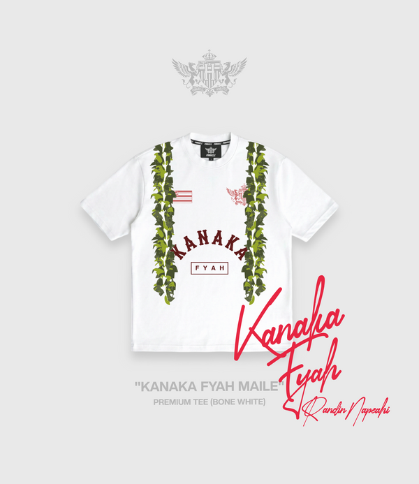 "Kanaka Fyah Maile Lie" Premium Tee (Bone White)
